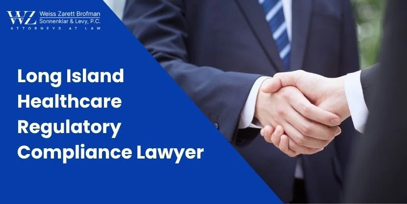 Long Island Healthcare Regulatory Compliance Lawyer-image